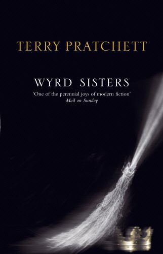 Pratchett, Terry: Wyrd Sisters (Paperback, 2004, CORGI BOOKS (TWLD))