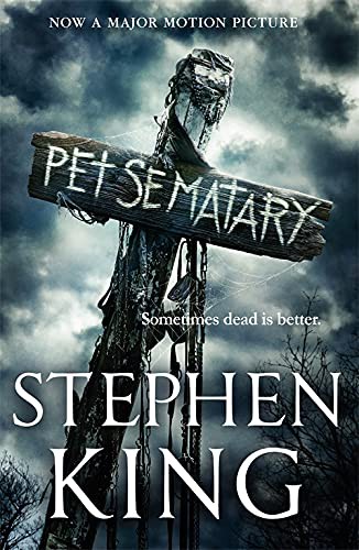 Pet Sematary, Film tie-in (Paperback, 2019, HODDER & STOUGHTON, Hodder And Stoughton Ltd.)