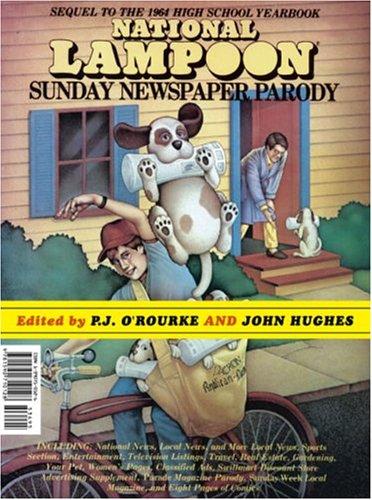 John Hughes, P. J. O'Rourke: National Lampoon's Sunday Newspaper Parody (Paperback, 2004, Rugged Land, Brand: Rugged Land)