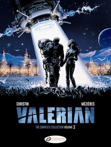 Brian K Vaughan, Jean-Claude Mézières: Valerian: The Complete Collection, Volume 3 (Hardcover, 2017, CineBook)