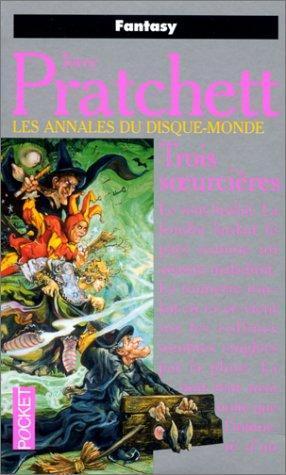 Pratchett, Terry, Joanne Harris: Trois Soeurcieres (French language, 1999, Presses Pocket)