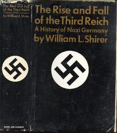 William L. Shirer: The Rise and Fall of the Third Reich (1988, Simon & Schuster Books)