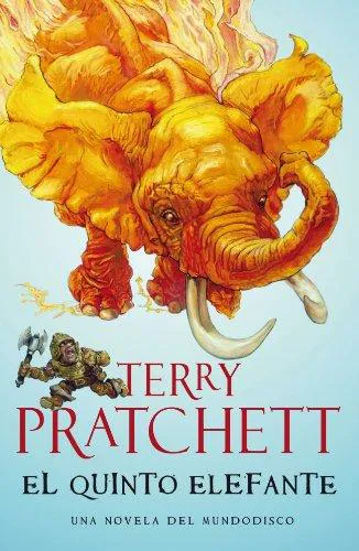 Pratchett, Terry: El quinto elefante (Spanish language, 2008)