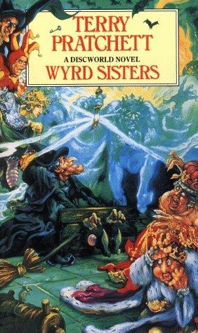 Pratchett, Terry: Wyrd Sisters (Discworld Novel S.) (Paperback, 1990, Corgi Adult)