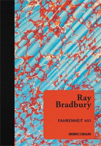Ray Bradbury: Fahrenheit 451 (Paperback, Portuguese language, 2014, Globo)