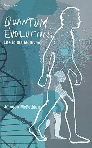 Johnjoe Mcfadden: Quantum Evolution: Life in the Multiverse (2000)