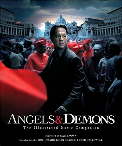 Ron Howard, Brian Grazer, Todd Hallowell, Dan Brown, Linda Sunshine: Angels & Demons (Hardcover, 2009, Brand: Newmarket Press, Newmarket Press)