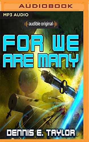 Ray Porter, Dennis Taylor: For We Are Many (AudiobookFormat, 2017, Audible Studios on Brilliance Audio, Audible Studios on Brilliance)