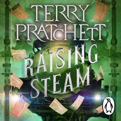 Pratchett, Terry: Raising Steam (2013, Doubleday UK)