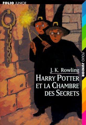Harry Potter et la chambre des secrets (French language, 2003, Gallimard Jeunesse)