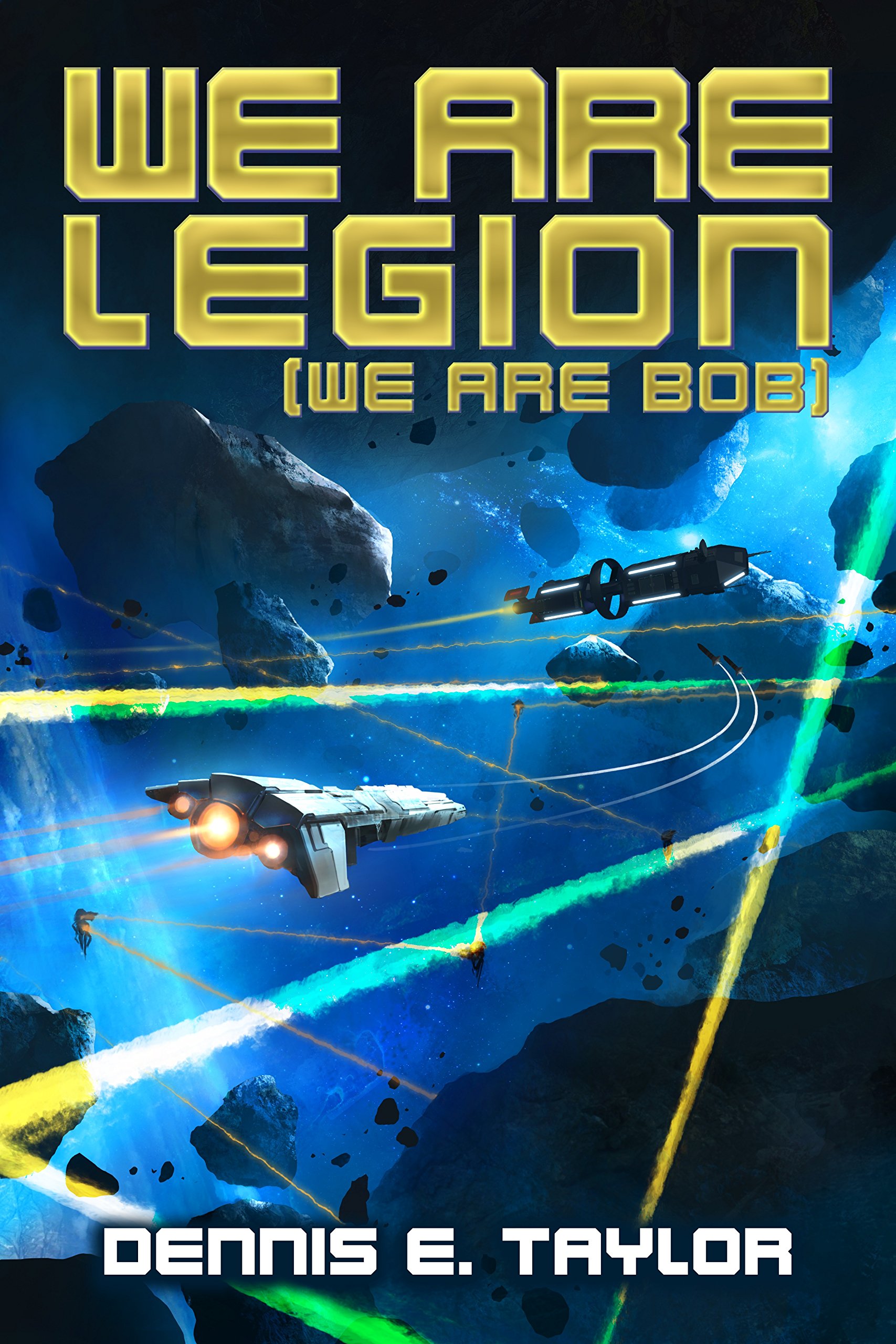 Dennis Taylor: We Are Legion (We Are Bob) (2017)