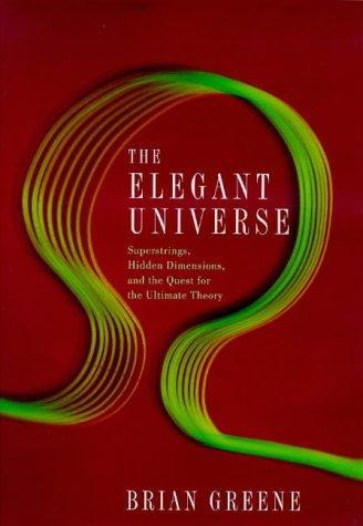 Brian Greene: The Elegant Universe (1999)