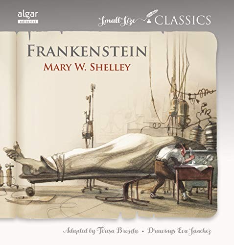 Mary Shelley, Teresa Broseta Fandos, Eva Sánchez Gómez, Mara Lethem: Frankenstein (Paperback, ALGAR EDITORIAL)