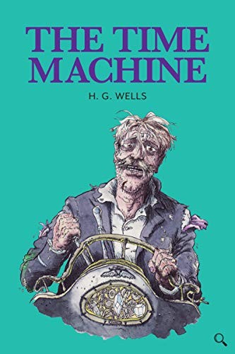 H. G. Wells: The Time Machine (Hardcover, Baker Street Press)