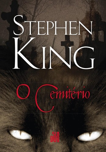 Stephen King: O Cemitério (Paperback, Portuguese language, 2013, Suma)