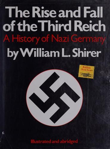 William L. Shirer: The rise and fall of the Third Reich (1987)