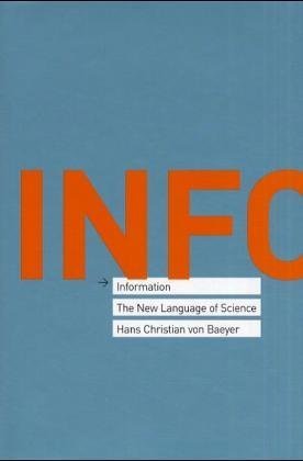 Hans Christian Von Baeyer: Information (2003, Harvard University Press)