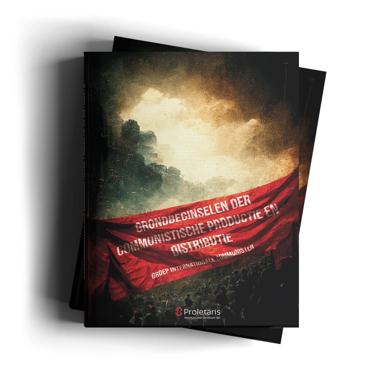 Groep van Internationale Communisten, Jan Appel: Grondbeginselen der communistische productie en distributie (Paperback, Dutch language, 2023, Proletaris)