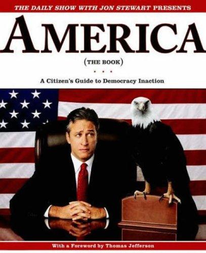 Jon Stewart: The Daily Show with Jon Stewart Presents America (The Book) (Gardners Books)